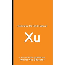 (英文圖書) Celebrating the Family Name of Xu 平裝版, Silent King Books, 英文