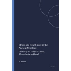 (英文圖書) Illness and Health Care in the Ancient Near East: The Role of the Temple in Gre... 平裝版, Brill, English