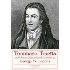 (英文圖書) Tommaso Traetta and the Fusion of Italian and French Opera in Parma 精裝版, Academica Press, 英文