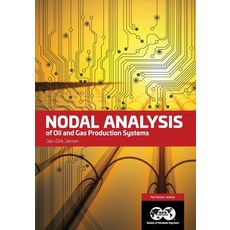 Nodal Analysis of Oil and Gas Production Systems 平裝版, Society of Petroleum Engineers, 英文