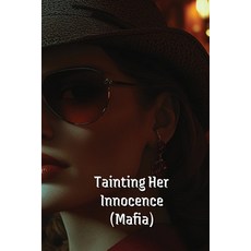 (英文圖書) Tainting Her Innocence (Mafia) 平裝版, Jocelyn Elspeth Brooks, 英文
