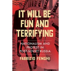 (英文圖書) It Will Be Fun and Terrifying 1: Nationalism and Protest in Post-Soviet Russia 平裝版, University of Wisconsin Press, 英文