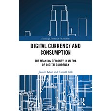 (英文圖書) Digital Currency and Consumption: The Meaning of Money in an Era of Digital Cur... 精裝版, Routledge, 英文