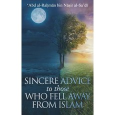 A Sincere Advice to Those Who Fell Away from Islam: A Reasonable Dialogue with Those Deluded by West... 平裝版, Movement Publishing, 英文