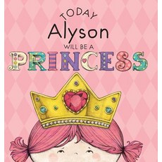 (英文圖書)Today Alyson Will Be a Princess 精裝版, Andrews McMeel Publishing, 英文