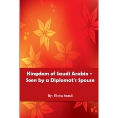 (英文圖書) Kingdom of Saudi Arabia 平裝版, Independent Author, 英文