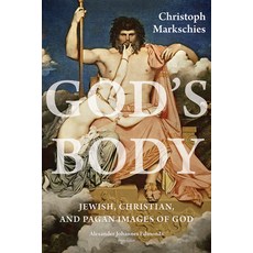 (英文圖書) God's Body: Jewish Christian and Pagan Images of God 精裝版, Baylor University Press, 英文