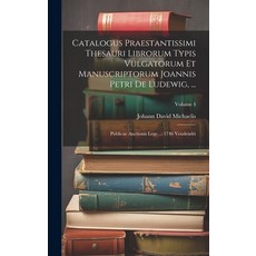 (英文圖書) Catalogus Praestantissimi Thesauri Librorum Typis Vulgatorum Et Manuscriptorum Joannis Petri ... 精裝版, Legare Street Press, 英文