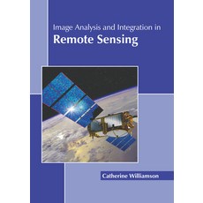 (英文圖書) Image Analysis and Integration in Remote Sensing 精裝版, Callisto Reference, 英文