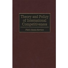 (英文圖書) Theory and Policy of International Competitiveness 精裝版, Bloomsbury Publishing PLC, 英文