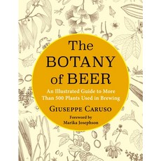 (英文圖書) The Botany of Beer: An Illustrated Guide to More Than 500 Plants Used in Brewing 精裝版, Columbia University Press, 英文
