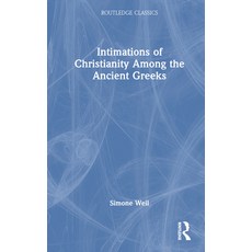 (英文圖書) Intimations of Christianity Among the Ancient Greeks 精裝版, Routledge, 英文