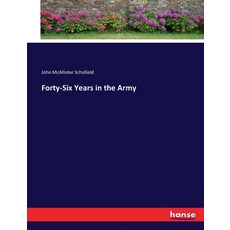(英文圖書) Forty-Six Years in the Army 平裝版, Hansebooks, 英文