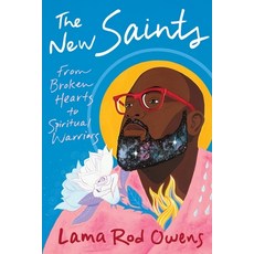 (英文圖書) The New Saints: From Broken Hearts to Spiritual Warriors 平裝版, Sounds True, 英文
