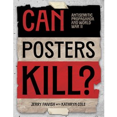 (英文圖書)Can Posters Kill?: Antisemitic Propaganda and World War II 平裝版, Second Story Press, 英文