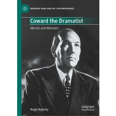 (英文圖書) Coward the Dramatist: Morals and Manners 精裝版, Palgrave MacMillan, 英文