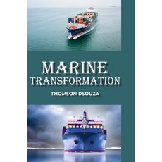 (英文圖書) Marine Transformation 精裝版, Discovery Publishing House ..., 英文