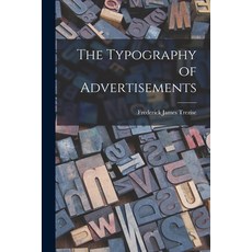 (英文圖書) The Typography of Advertisements [microform] 平裝版, Legare Street Press, 英文