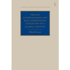 (英文圖書) Private International Law and Competition Litigation in a Global Context 平裝版, Hart Publishing, 英文