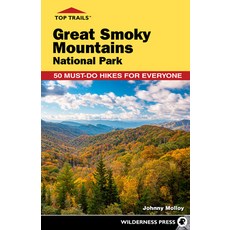 (英文圖書) Top Trails: Great Smoky Mountains National Park: 50 Must-Do Hikes for Everyone 平裝版, Wilderness Press, 英文