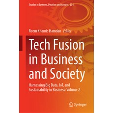 (英文圖書) Tech Fusion in Business and Society: Harnessing Big Data Iot and Sustainabili... 精裝版, Springer, 英文