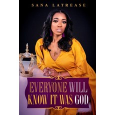 Everyone Will Know It Was God 平裝版, Relentless Publishing House, 英文