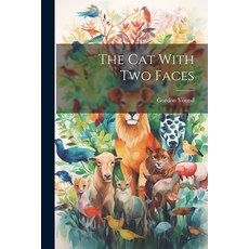 (英文圖書)The Cat With Two Faces 平裝版, Hassell Street Press, 英文