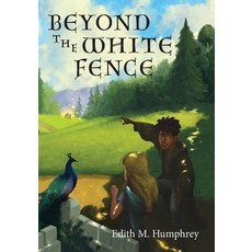 (英文圖書)Beyond the White Fence 平裝版, Ancient Faith Publishing, 英文