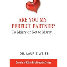 (英文圖書) Are You My Perfect Partner?: To Marry or Not to Marry... 平裝版, Empowerment Systems Books, 英文