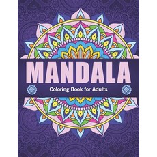 Mandala coloring book for adults: Beautiful Mandalas for Stress Relief and Relaxation Adult Mandala... 平裝版, Independently Published, 英文