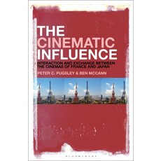 (英文圖書) The Cinematic Influence: Interaction and Exchange Between the Cinemas of France and Japan 精裝版, Bloomsbury Academic, 英文