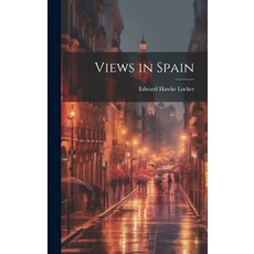 (英文圖書) Views in Spain 精裝版, Legare Street Press, 英文