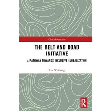 The Belt and Road Initiative: A Pathway towards Inclusive Globalization 精裝版, Routledge, 英文
