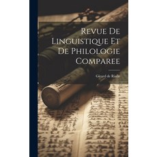 (英文圖書) Revue de Linguistique et de Philologie Comparee 精裝版, Legare Street Press, 英文
