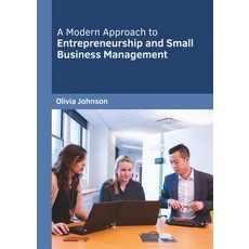 A Modern Approach to Entrepreneurship and Small Business Management 精裝版, Willford Press, 英文