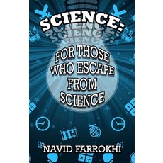 (英文圖書) Science: For Those Who Escape From Science 平裝版, MX Publishing, 英文