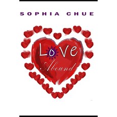 Love Abound 平裝版, Independently Published, 英文
