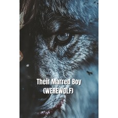 (英文圖書) Their Marred Boy (WEREWOLF) 平裝版, Blythe Radcliffe, 英文