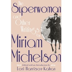(英文圖書) Superwoman and Other Writings by Miriam Michelson 平裝版, Wayne State University Press, 英文