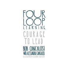 Four Loop Learning: Courage to Lead 精裝版, Halo Publishing International, 英文