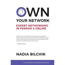 Own Your Network: Expert Networking in Person & Online 平裝版, Greater Impact Communication, 英文