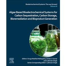 (英文圖書) Algae Based Bioelectrochemical Systems for Carbon Sequestration Carbon Storage Bioremediati... 平裝版, Academic Press, 英文
