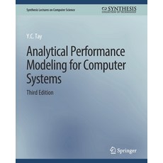 (英文圖書) Analytical Performance Modeling for Computer Systems Third Edition 平裝版, Springer, 英文