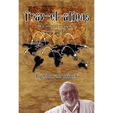 (英文圖書) Trav-el-ations: it's about people not places 平裝版, Tamarind Tree Books Inc., 英文