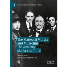 (英文圖書) The Matteotti Murder and Mussolini: The Anatomy of a Fascist Crime 精裝版, Palgrave MacMillan, 英文