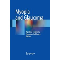 (英文圖書) Myopia and Glaucoma 平裝版, Springer, 英文