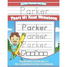 (英文圖書)Parker Letter Tracing for Kids Trace my Name Workbook: Tracing Books for Kids ag... 平裝版, Createspace Independent Pub..., 英文
