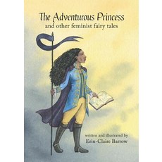 (英文圖書) The Adventurous Princess and other feminist fairy tales 平裝版, Odyssey Books, 英文
