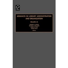 (英文圖書) Advances in Library Administration and Organization 精裝版, Jai Press Inc., 英文