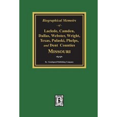 (英文圖書) Biographical Memoirs of Laclede Camden Dallas Webster Wright Texas Pulaski Phelps and... 平裝版, Southern Historical Press, 英文